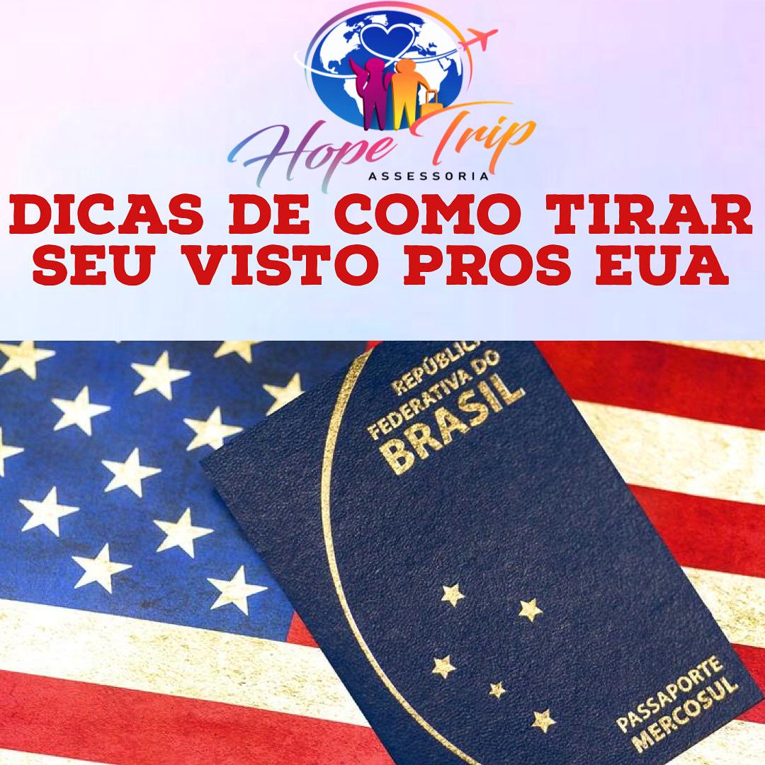 Dicas de como irar visto para os Estados Unidos por Hope Trip