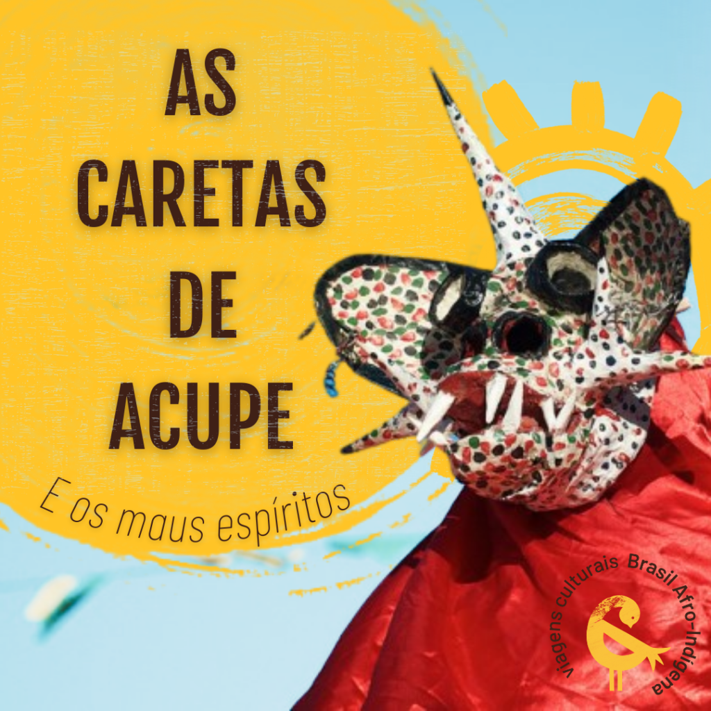 As Caretas de Acupe - Afroturismo 