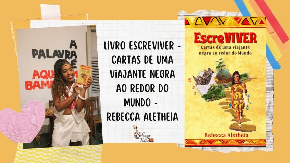 Livro EscreVIVER - Cartas de uma viajante negra ao redor do mundo